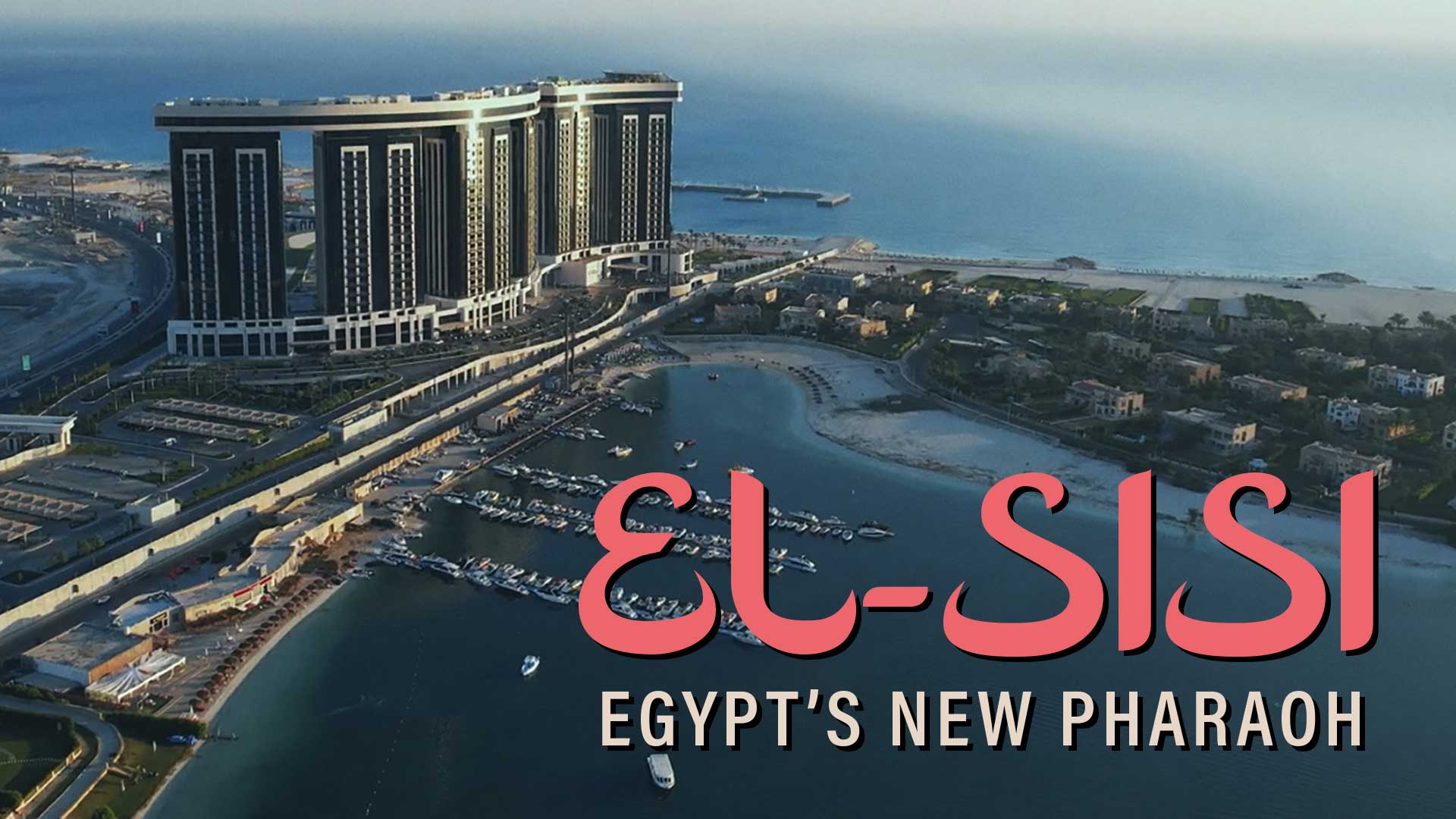 El-Sisi: Egypt's New Pharaoh - image